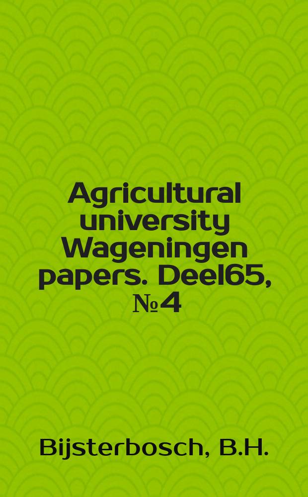 Agricultural university Wageningen papers. [Deel]65, [№]4 : The electrical double layer on silver iodide in the presence of organic molecules