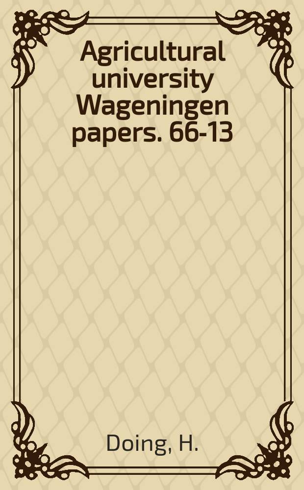 Agricultural university Wageningen papers. 66-13 : Beschrijving van de vegetatie der duinen tussen ijmuiden en camperduin
