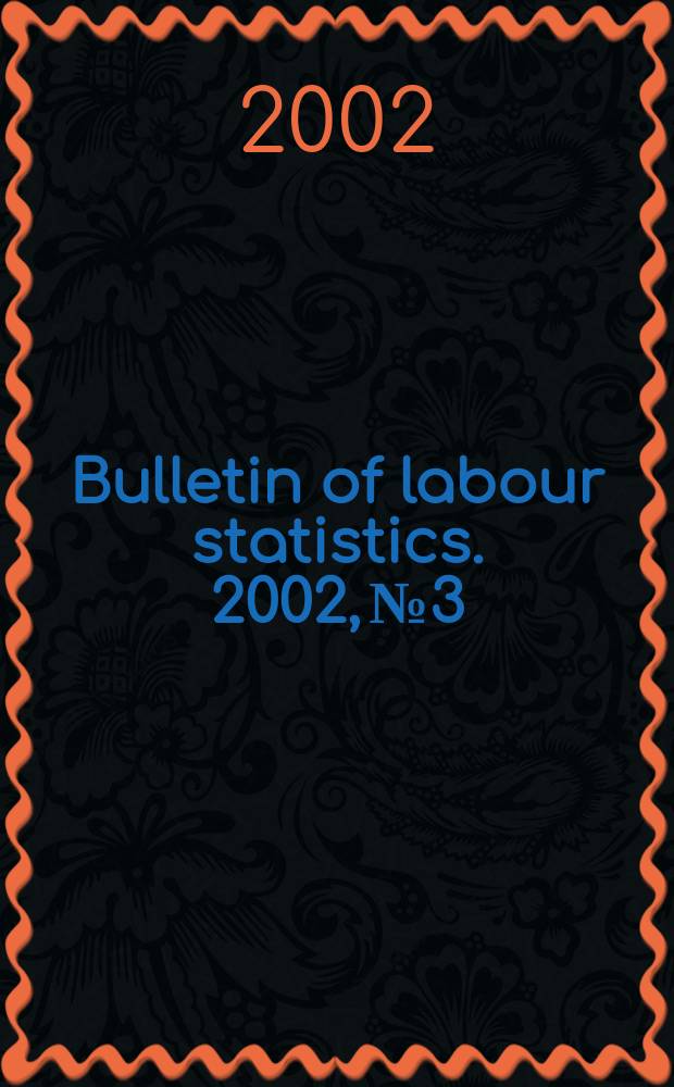 Bulletin of labour statistics. 2002, №3