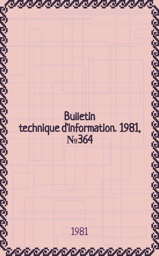 Bulletin technique d'information. 1981, №364/365 : Incidences de la construction des barrages sur les écosystèmes des eaux courantes continentales