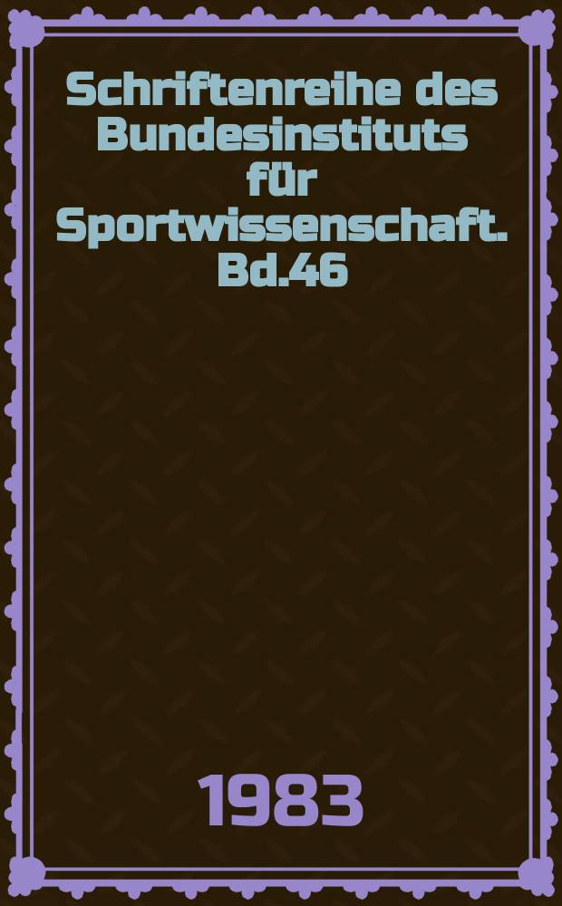 Schriftenreihe des Bundesinstituts f&uuml;r Sportwissenschaft. Bd.46 : Aktuelle Probleme der Sportphilosophie