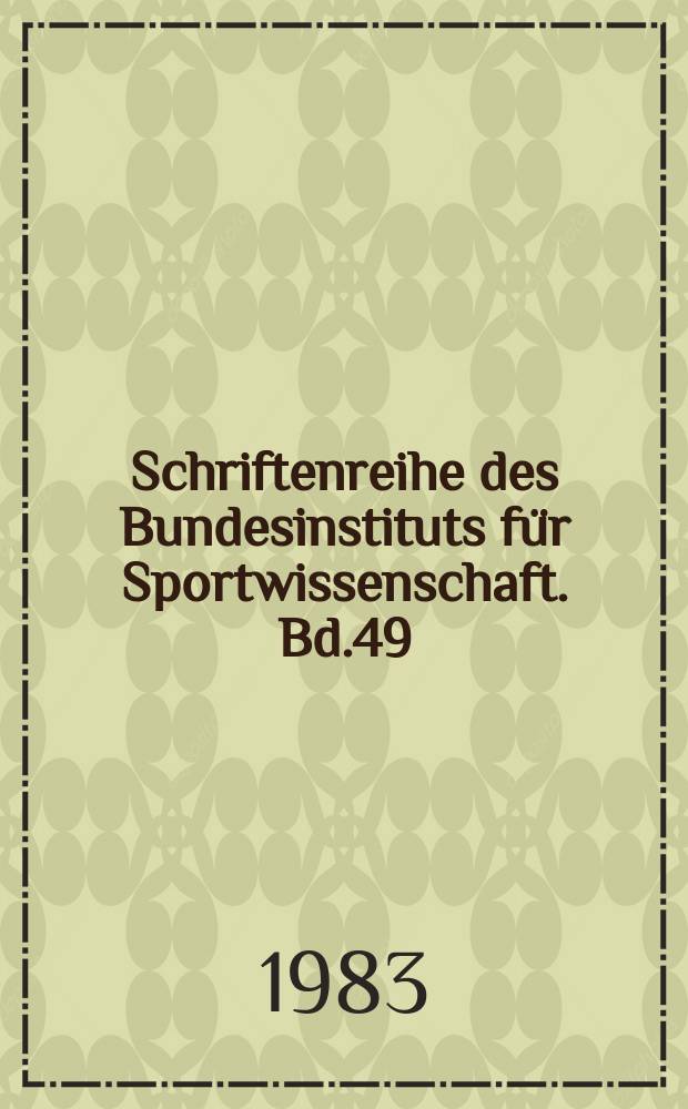 Schriftenreihe des Bundesinstituts f&uuml;r Sportwissenschaft. Bd.49 : Spiel- Spiele- Spielen