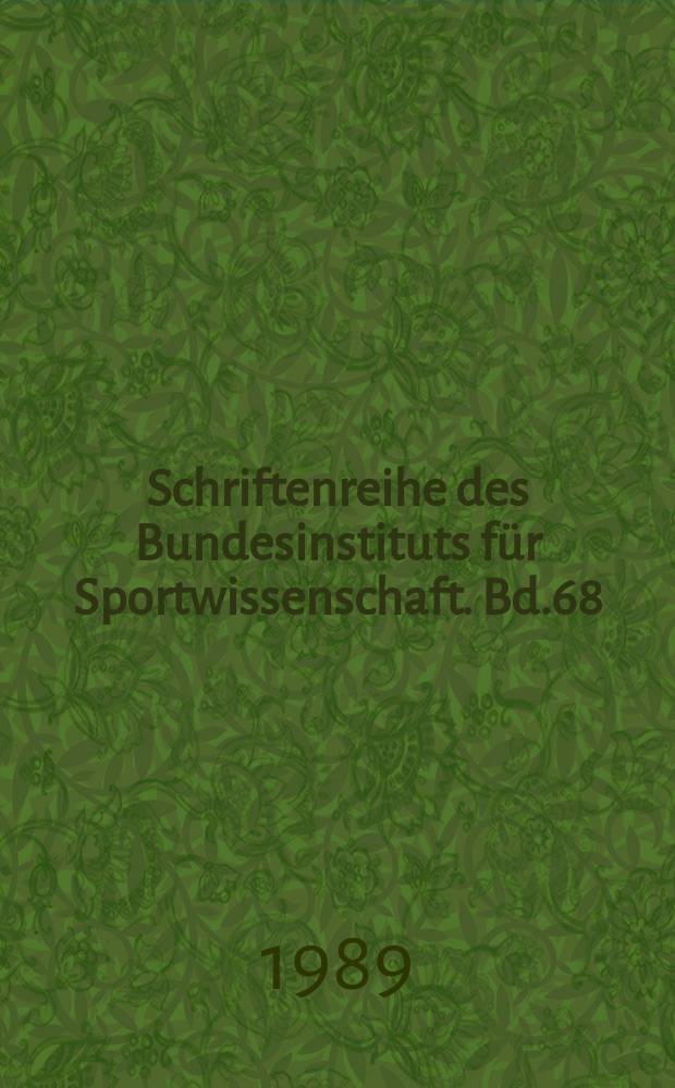 Schriftenreihe des Bundesinstituts für Sportwissenschaft. Bd.68 : Seitigkeits phänomene und Seitigkeitstypologie