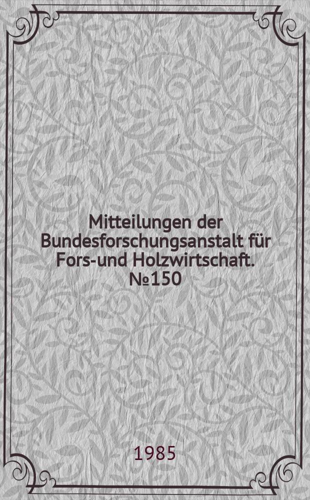 Mitteilungen der Bundesforschungsanstalt für Forst- und Holzwirtschaft. №150 : Improvement and silviculture of beech