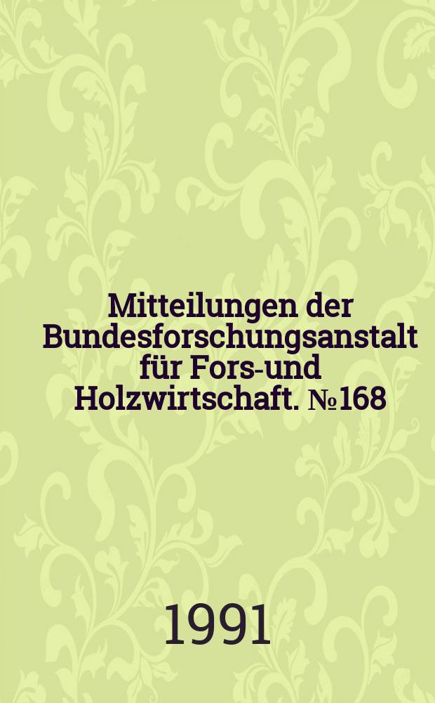 Mitteilungen der Bundesforschungsanstalt für Forst- und Holzwirtschaft. №168 : Utilization and analysis of lignins