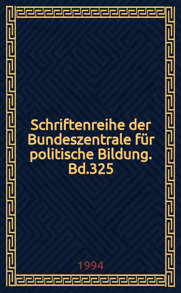 Schriftenreihe der Bundeszentrale für politische Bildung. Bd.325 : Datenreport