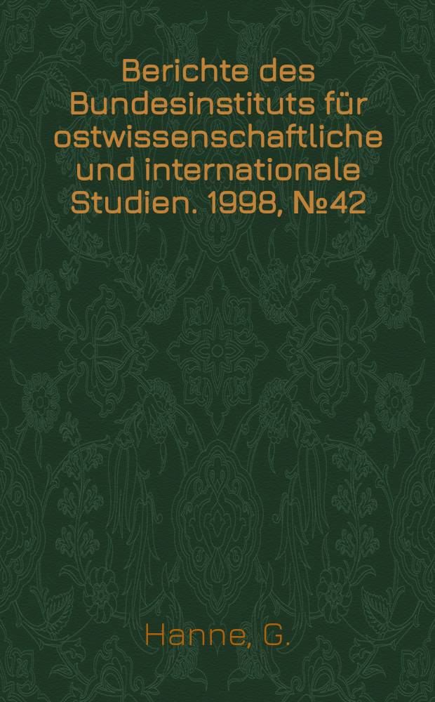 Berichte des Bundesinstituts für ostwissenschaftliche und internationale Studien. 1998, №42 : Der Transnistrien-Konflikt