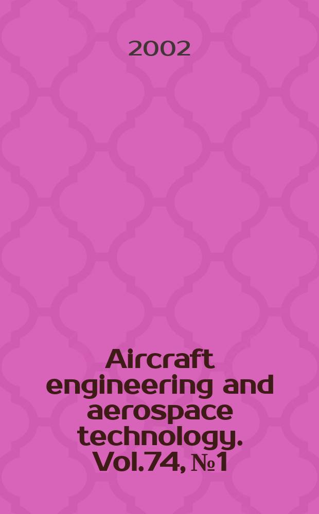 Aircraft engineering and aerospace technology. Vol.74, №1