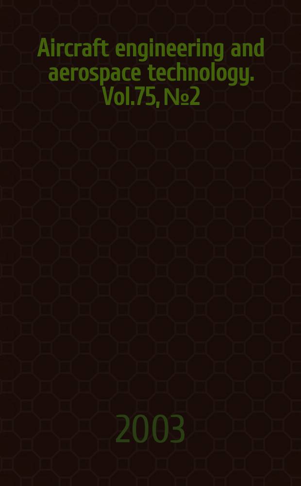 Aircraft engineering and aerospace technology. Vol.75, №2
