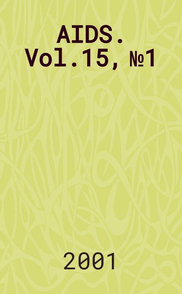 AIDS. Vol.15, №1