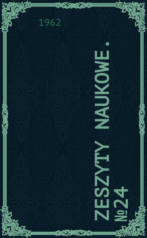 Zeszyty naukowe. №24 : (Prace z zakresu rachunkowości)