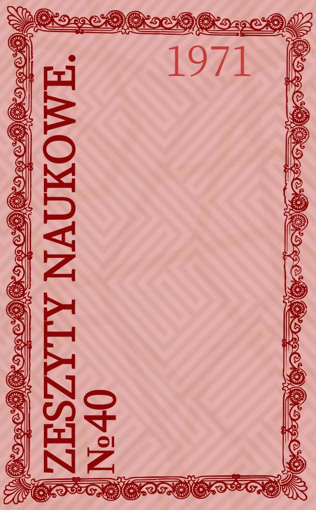 Zeszyty naukowe. №40 : (Prace z zakresu planowania regionalnego)