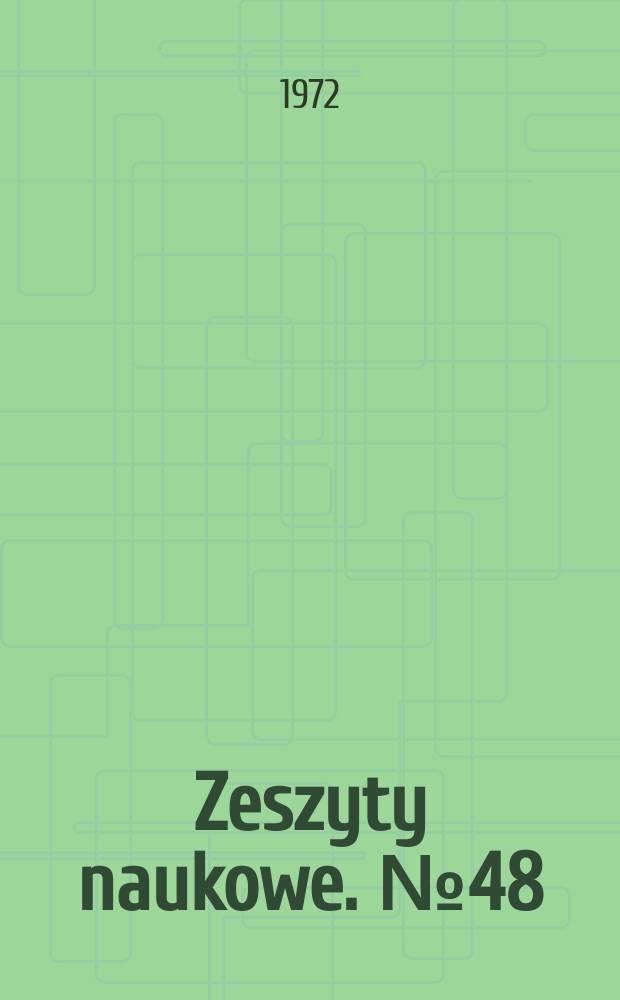 Zeszyty naukowe. №48 : (Prace z zakresu planowania i polityki ekonomicznej oraz geografii gospodarczej)