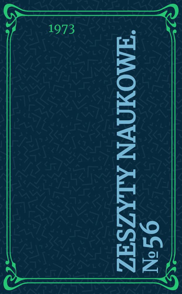 Zeszyty naukowe. №56 : (Prace z zakresu badań organizatorskich)