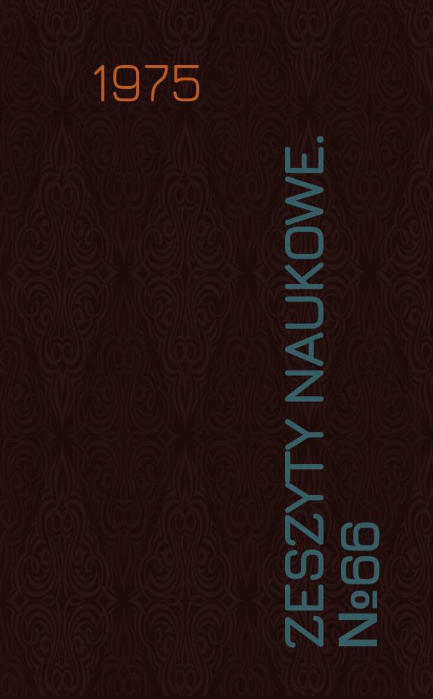 Zeszyty naukowe. №66 : Prace z zakresu modelowania organizacyjnego