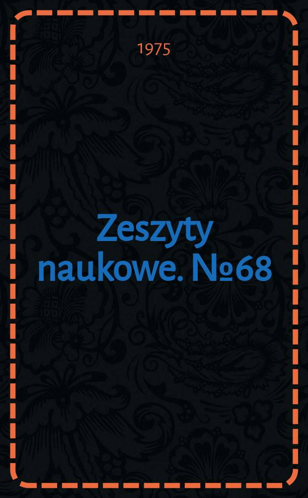 Zeszyty naukowe. №68 : Prace z zakresu nauk politycznych