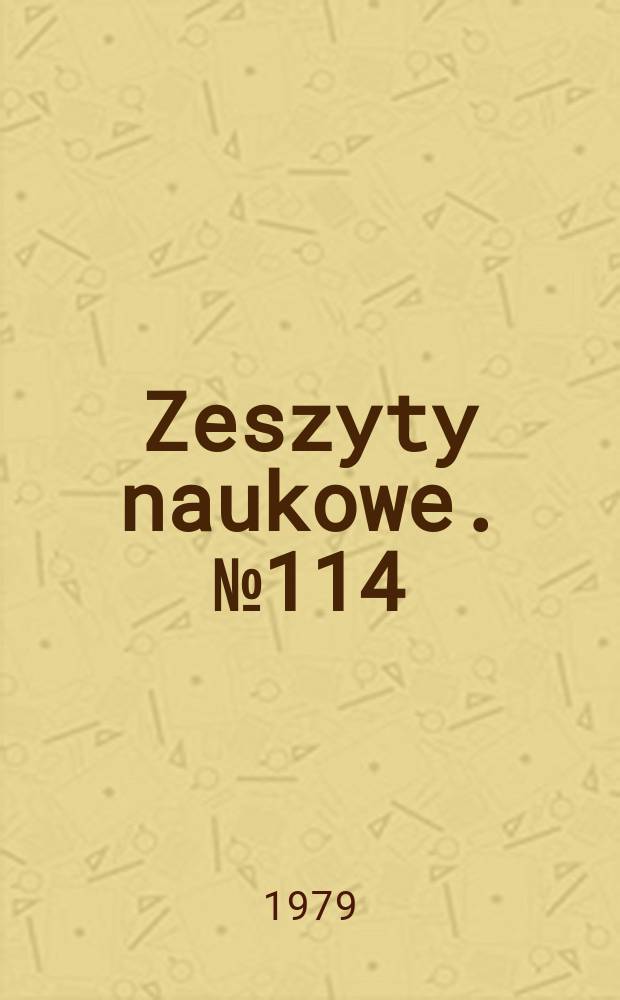 Zeszyty naukowe. №114 : (Prace z zakresu prognozowania ekonometrycznego)