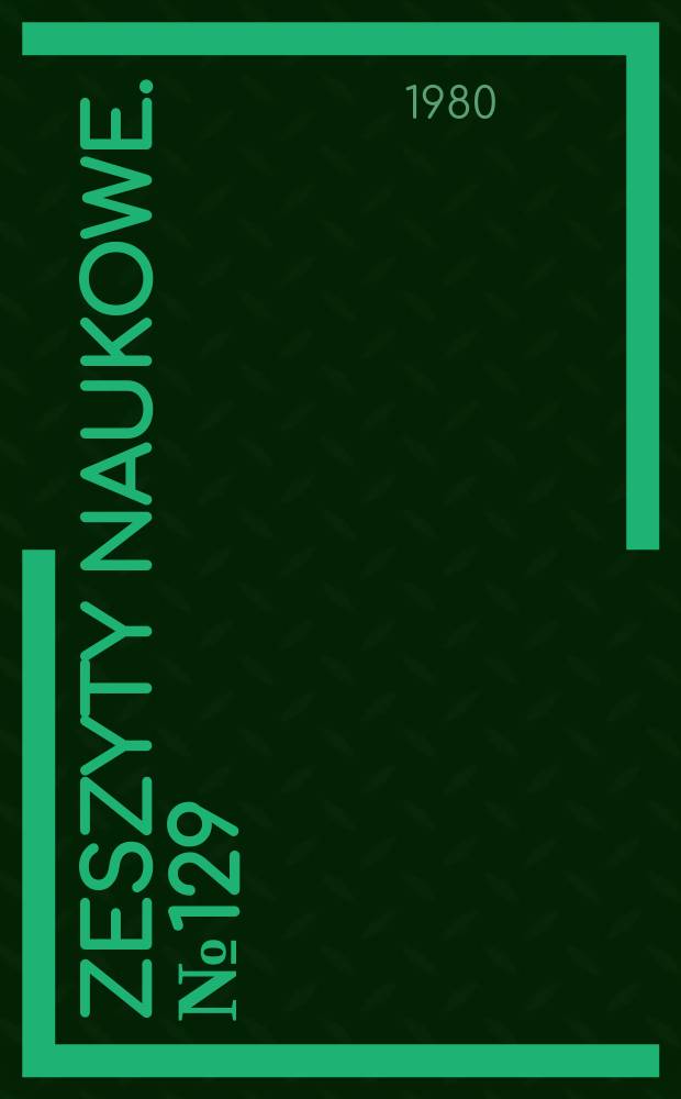 Zeszyty naukowe. №129 : (Prace z zakresu filozofii)