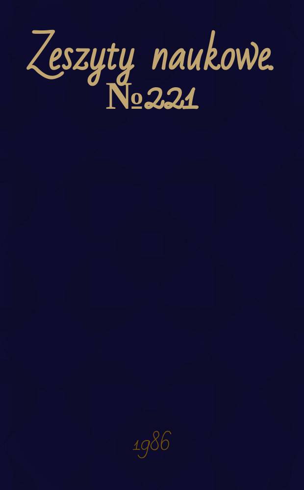 Zeszyty naukowe. №221 : (Prace z zakresu towaroznawstwa przemysłowego)