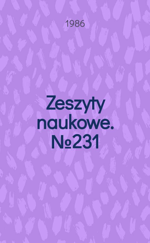 Zeszyty naukowe. №231 : (Prace z zakresu ekonomiki i organizacji przedsiębiorstw handlowych i usługowych)