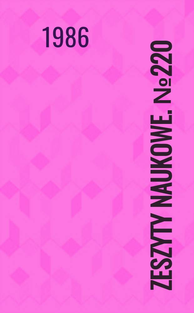 Zeszyty naukowe. №220 : (Prace z zakresu ekonomiki przemysłu)