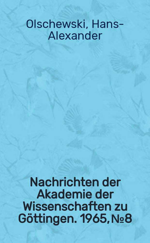 Nachrichten der Akademie der Wissenschaften zu Göttingen. 1965, №8 : Thermische Dissoziation von N₂O