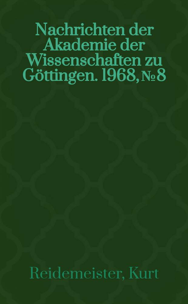Nachrichten der Akademie der Wissenschaften zu Göttingen. 1968, №8 : Zur Färbung von Simplizialkomplexen der Sphäre