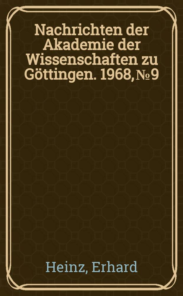 Nachrichten der Akademie der Wissenschaften zu Göttingen. 1968, №9 : Zur Abschätzung der Funktionaldeterminante bei einer Klasse topologischer Abbildungen