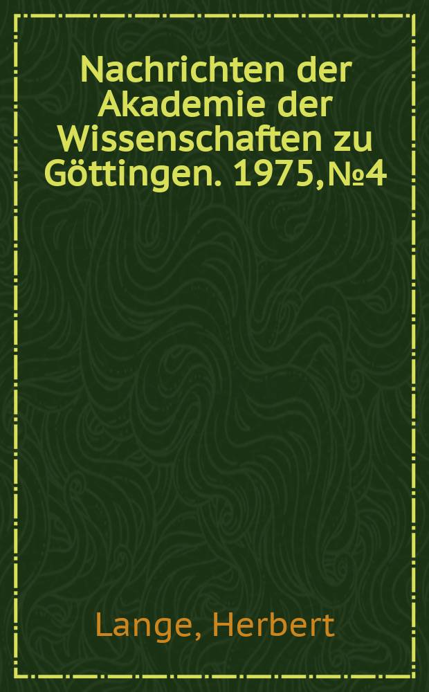 Nachrichten der Akademie der Wissenschaften zu Göttingen. 1975, №4 : Modulprobleme exzeptioneller abelscher Varietäten