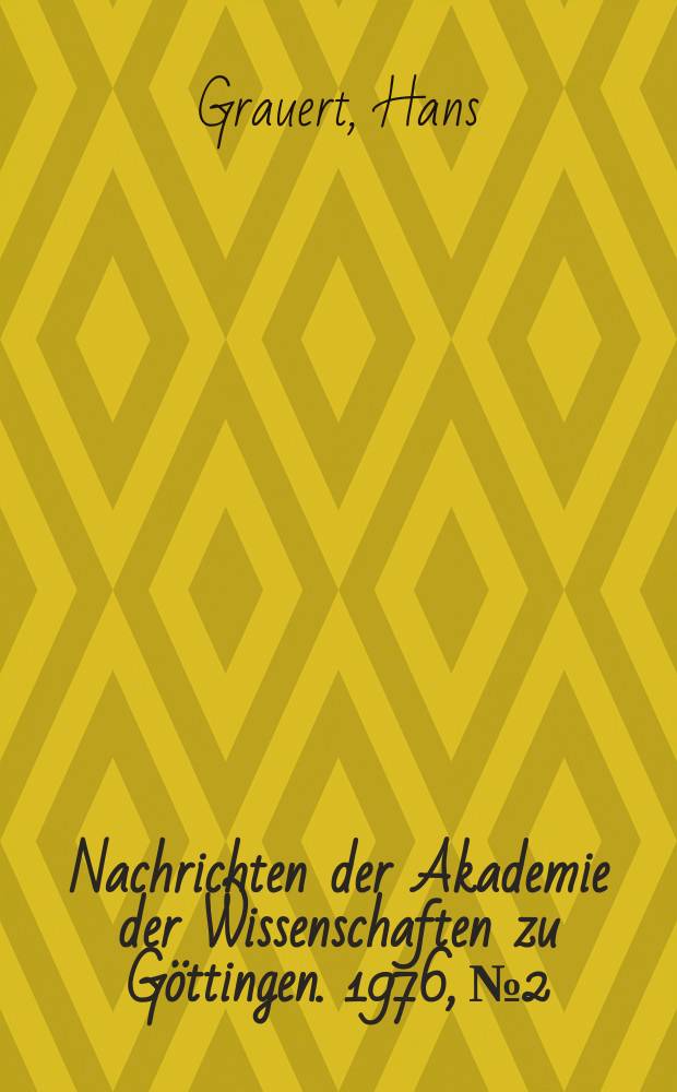 Nachrichten der Akademie der Wissenschaften zu Göttingen. 1976, №2 : Statistische Geometrie
