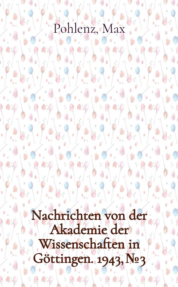 Nachrichten von der Akademie der Wissenschaften in Göttingen. 1943, №3 : Klemens von Alexandreia und sein hellenisches Christentum