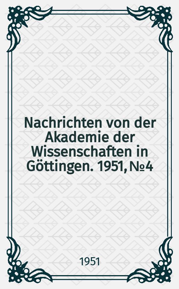 Nachrichten von der Akademie der Wissenschaften in Göttingen. 1951, №4 : Neue Forschungen zu Dietrich von Niem