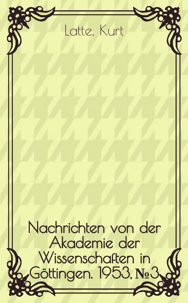 Nachrichten von der Akademie der Wissenschaften in Göttingen. 1953, №3 : Erinna