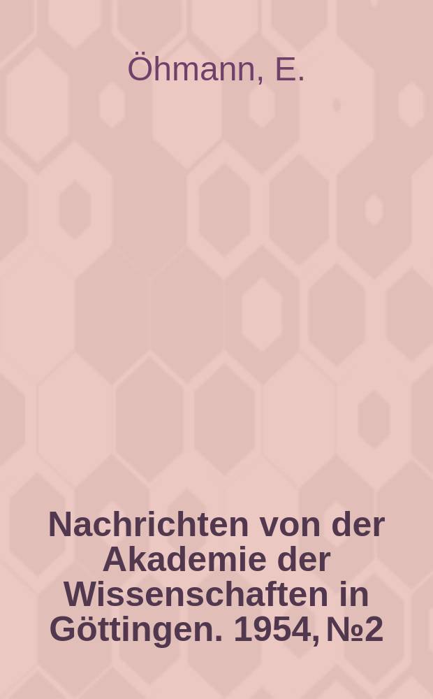 Nachrichten von der Akademie der Wissenschaften in Göttingen. 1954, №2 : Die ältesten germanischen Lehnwörter im Finnischen