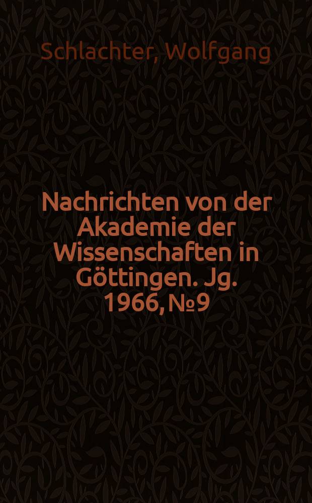 Nachrichten von der Akademie der Wissenschaften in Göttingen. Jg. 1966, №9 : Der Agens-Illativ beim Passiv des Lappischen