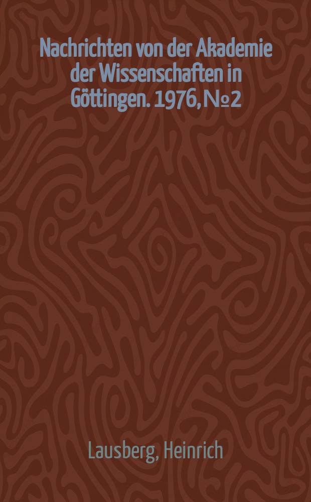 Nachrichten von der Akademie der Wissenschaften in Göttingen. 1976, №2 : Minuscula philologica