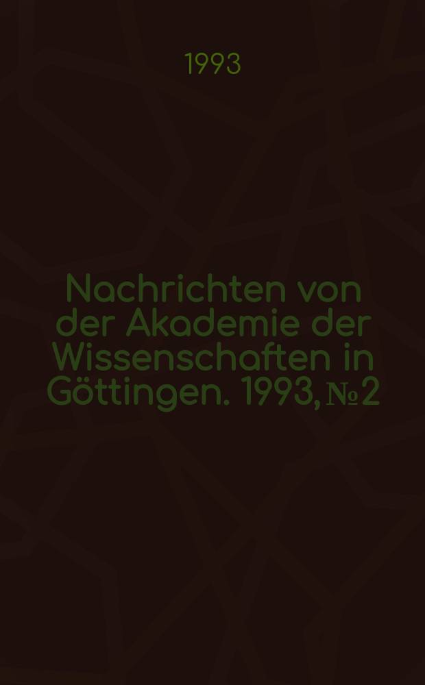 Nachrichten von der Akademie der Wissenschaften in Göttingen. 1993, №2 : Die Germania als Symbol nationaler Identität im 19. und 20. Jahrhundert
