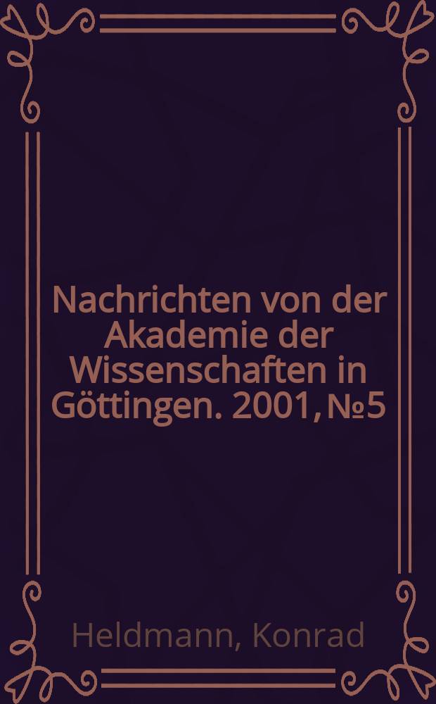 Nachrichten von der Akademie der Wissenschaften in Göttingen. 2001, №5 : Dichtkunst oder Liebeskunst?