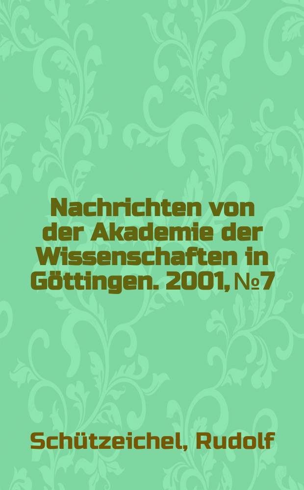 Nachrichten von der Akademie der Wissenschaften in Göttingen. 2001, №7 : Zu Mc 14, 36 Bahuvrīhi und Derivation im Althochdeutschen