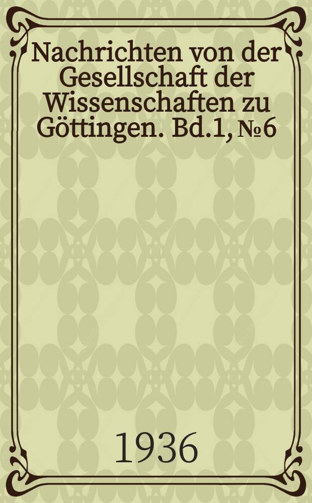 Nachrichten von der Gesellschaft der Wissenschaften zu G&ouml;ttingen. Bd.1, №6 : Berichte und Studien zur Geschichte Karls V.