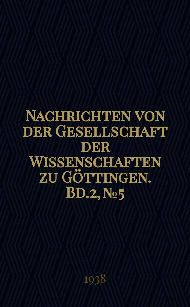 Nachrichten von der Gesellschaft der Wissenschaften zu Göttingen. Bd.2, №5 : Altertümliches und Eigentümliches im Friesischen