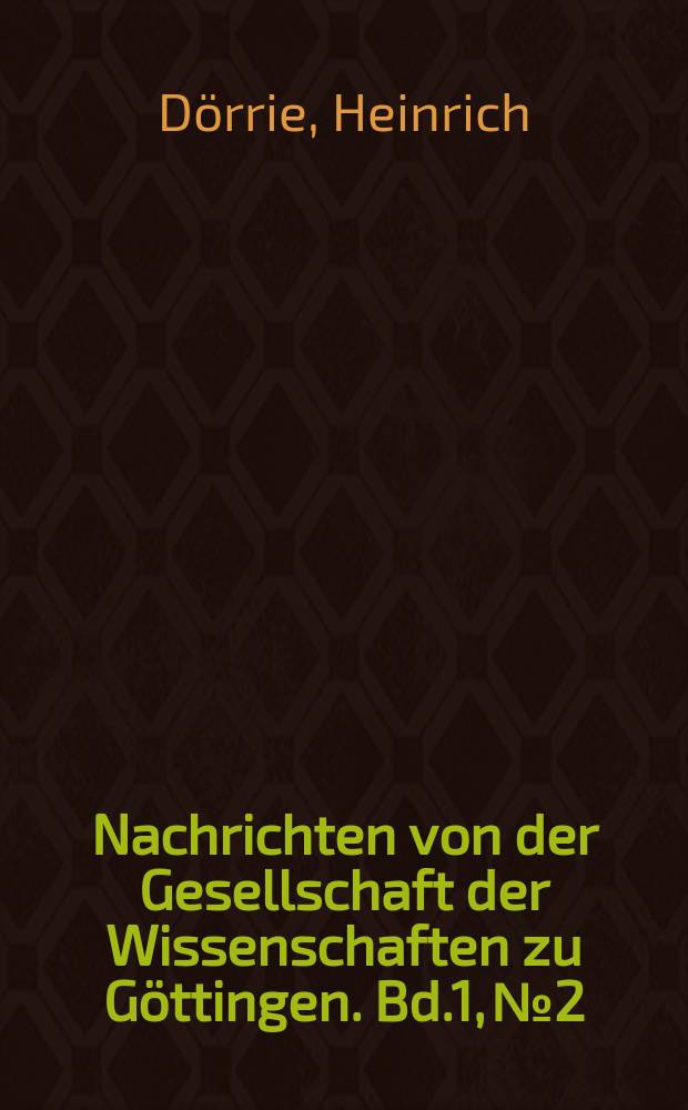 Nachrichten von der Gesellschaft der Wissenschaften zu Göttingen. Bd.1, №2 : Die Stellung der vier Makkabäerbücher im Kanon der griechischen Bibel