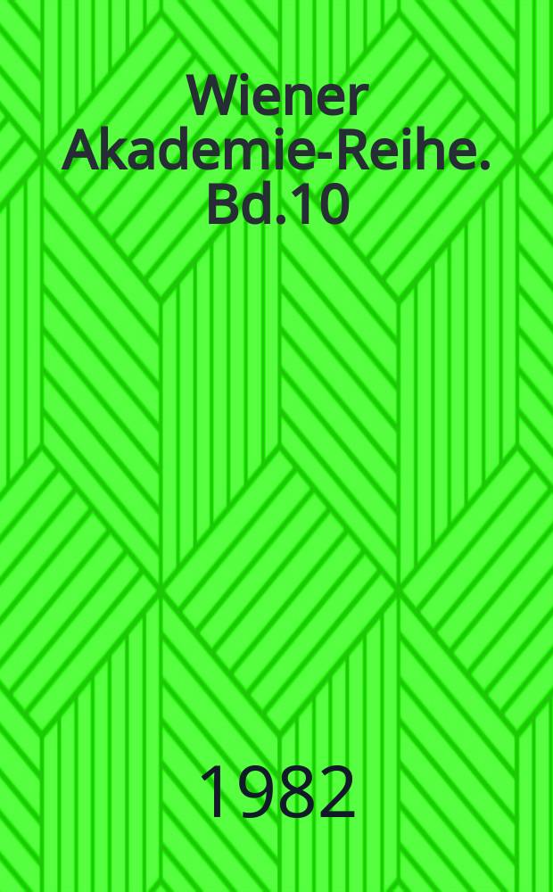 Wiener Akademie-Reihe. Bd.10 : E.A. Plischke