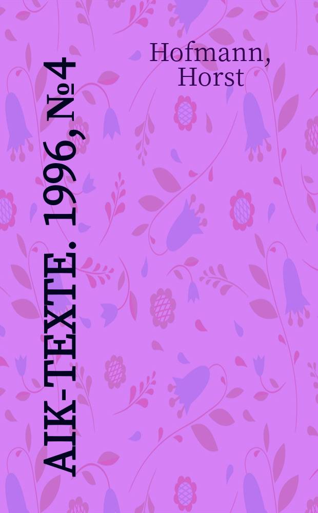 AIK-Texte. 1996, №4 : Krisen und Konfliktfelder in der GUS