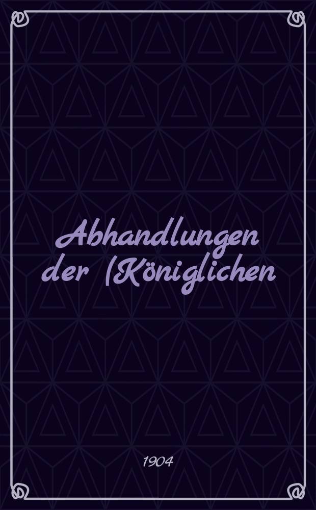 Abhandlungen der (K&ouml;niglichen) Gesellschaft der Wissenschaften zu G&ouml;ttingen. N.F., Bd. 5-2