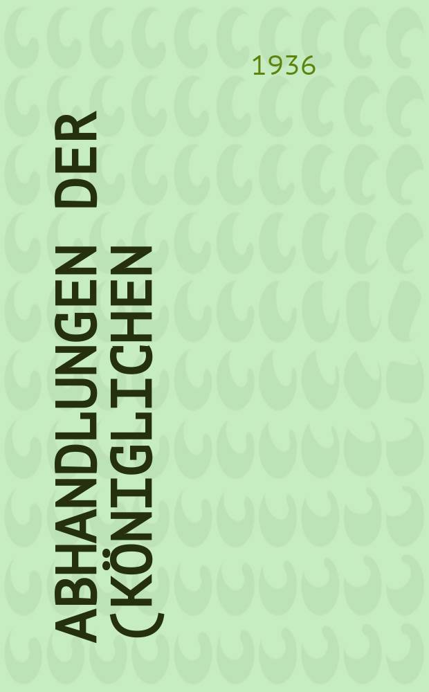 Abhandlungen der (Königlichen) Gesellschaft der Wissenschaften zu Göttingen. F. 3, № 15