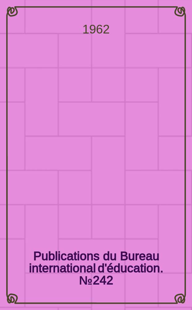 Publications du Bureau international d'éducation. №242 : Educational planning