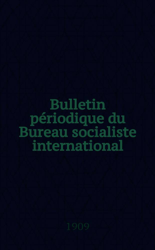 Bulletin périodique du Bureau socialiste international