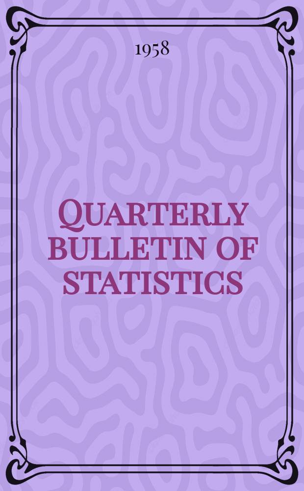 Quarterly bulletin of statistics : Statistical paper. №2 : Fourth quarter 1957