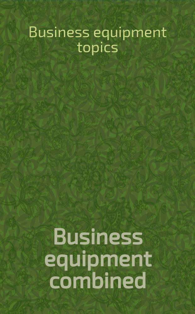 Business equipment combined : Typewriter topics